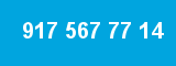 917 567 77 14